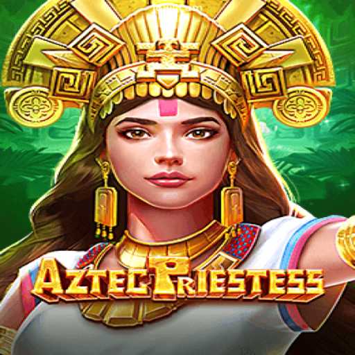 Discover the Mysteries of AztecPriestess: Your Guide to the Best Online Gaming Experience