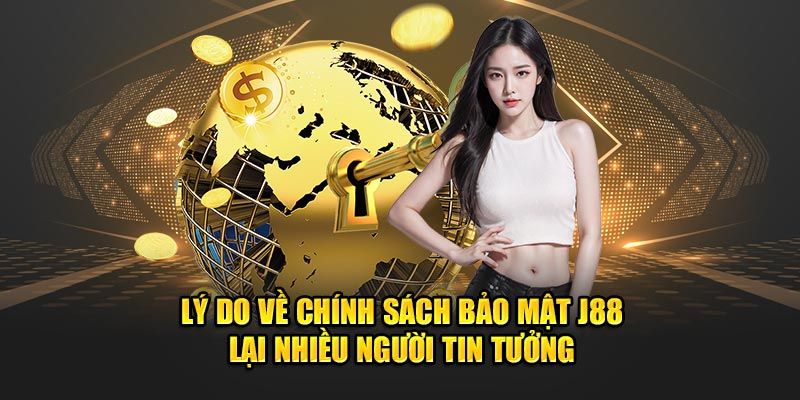 Chính sách bảo mật J88 