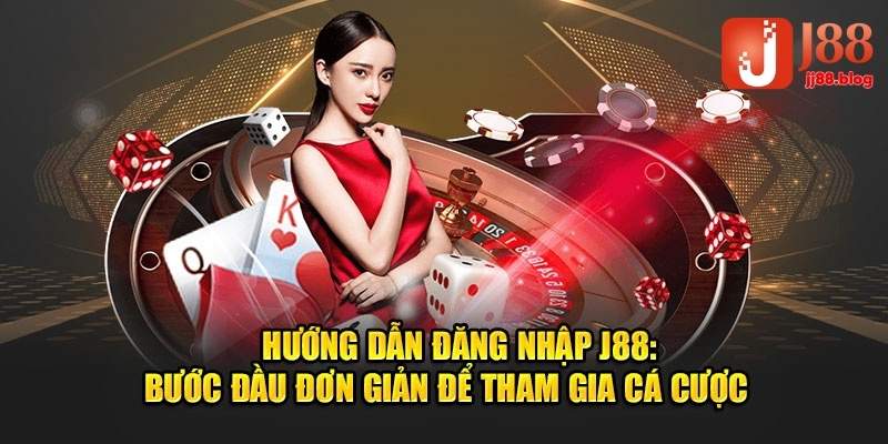 Hướng dẫn người chơi thao tác đăng nhập J88 nhanh chóng chính xác